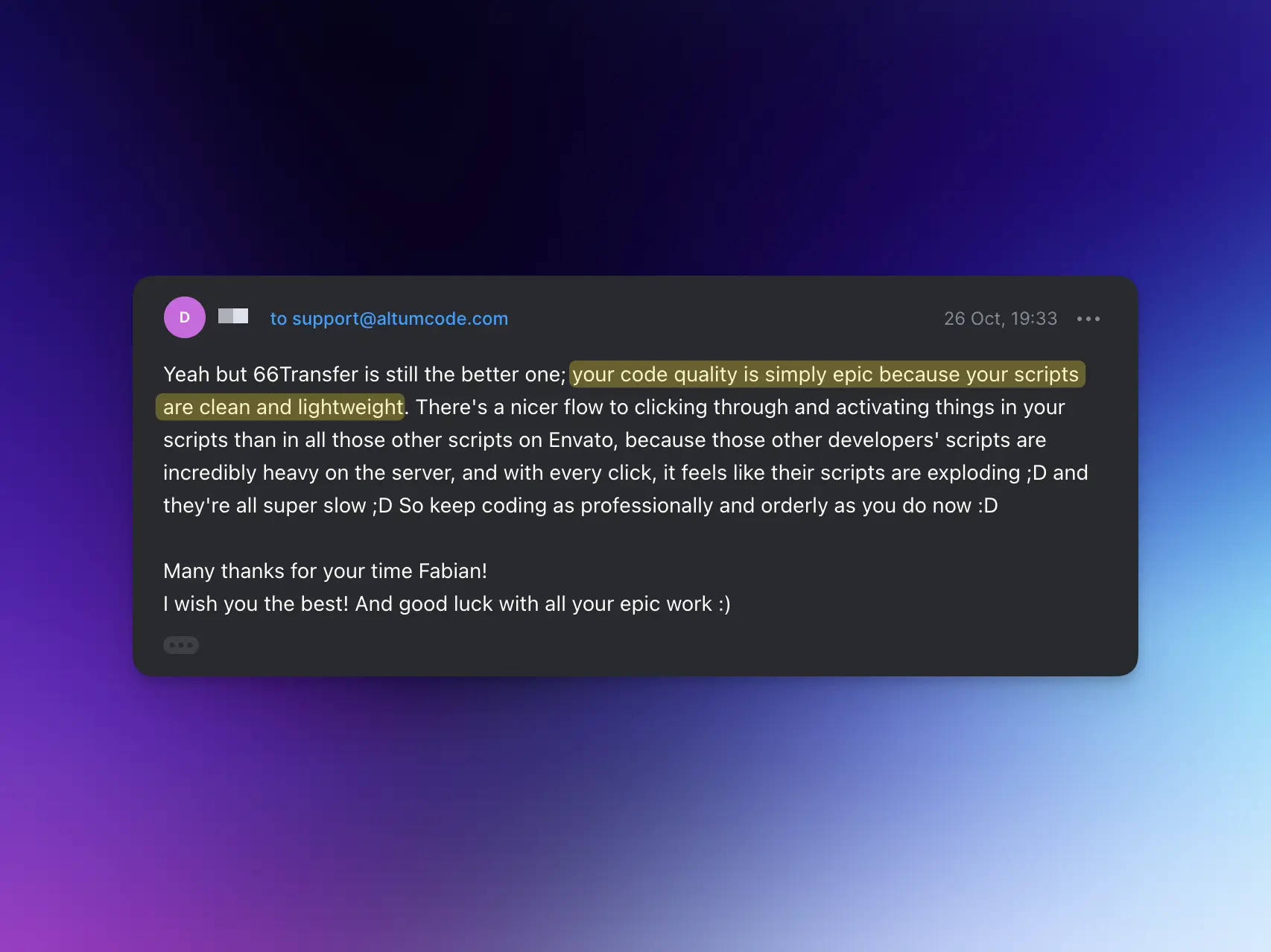 Customer email praising 66transfer code quality and performance